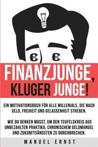 Finanzjunge, kluger Junge!