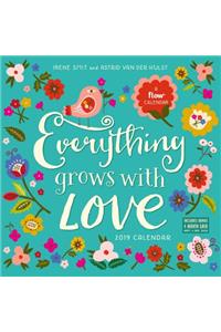 Everything Grows with Love Wall Calendar 2019