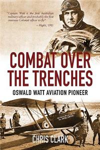 Combat Over the Trenches