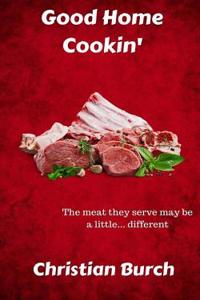 Good Home Cookin': A Novel of Horror