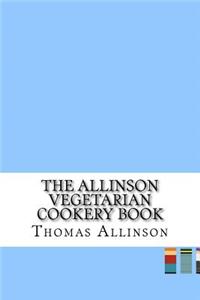 The Allinson Vegetarian Cookery Book