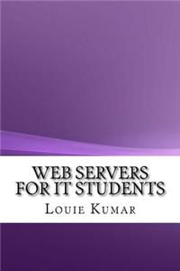 Web Servers for IT Students