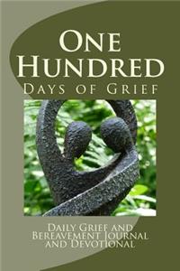 One Hundred Days of Grief