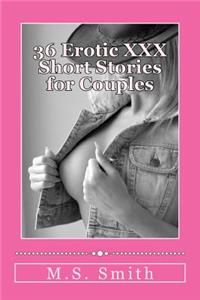 36 Erotic XXX Short Stories for Couples