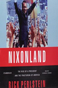 Nixonland Lib/E
