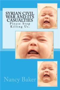 Syrian Civil War and Its Casualties