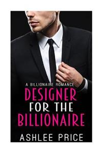 Designer For The Billionaire