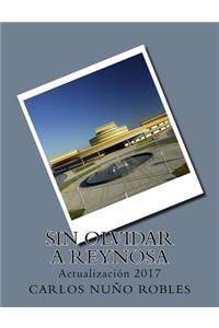 Sin Olvidar a Reynosa
