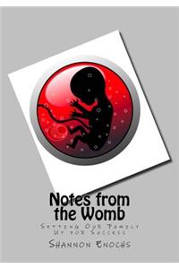 Notes from the Womb: Setting Our Family Up for Success