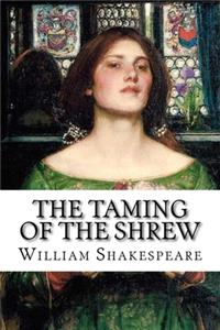 The Taming of the Shrew