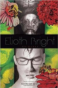Elioth Bright: Orígenes: Volume 1