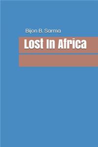 Lost In Africa