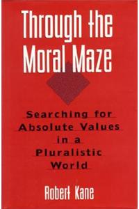 Through the Moral Maze