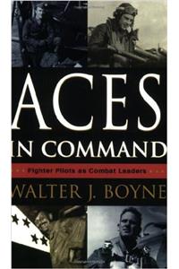 Aces in Command: Fighter Pilots as Combat Leaders