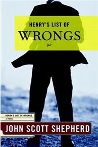 Henry's List of Wrongs