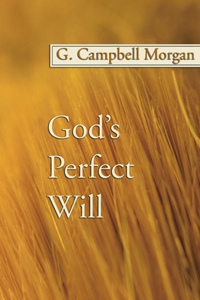 God's Perfect Will