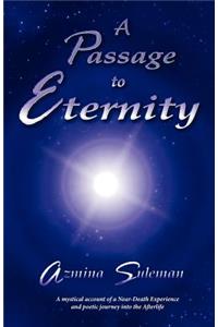 A Passage to Eternity