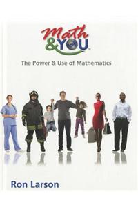 Math & You: The Power & Use of Mathematics