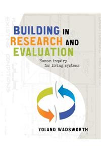 Building in Research and Evaluation