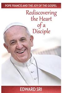 Pope Francis and the Joy of the Gospel