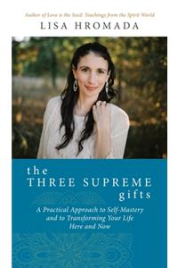 The Three Supreme Gifts