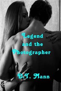 Legend and the Photographer