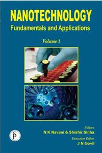 Nanotechnology Vol. 1: Fundamentals and Applications