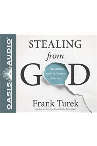 Stealing from God (Library Edition)