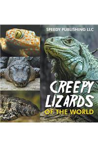 Creepy Lizards Of The World