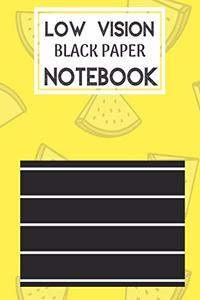 Low Vision Black Paper Notebook