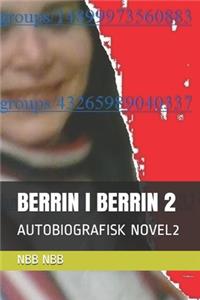 Berrin I Berrin 2