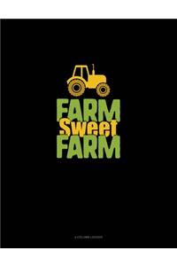Farm Sweet Farm