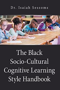 Black Socio-Cultural Cognitive Learning Style Handbook