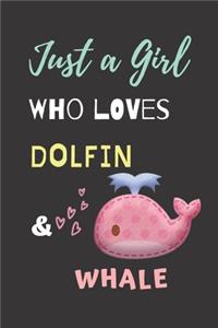 Just a girl who loves Dolphin & Whale