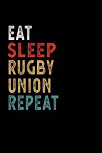 Eat Sleep Rugby Union Repeat Funny Sport Gift Idea
