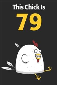 This Chick Is 79