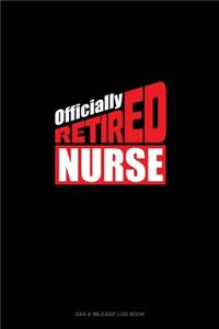 Officially Retired Nurse