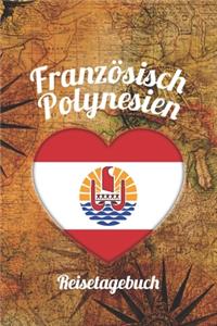Französisch-Polynesien Reisetagebuch