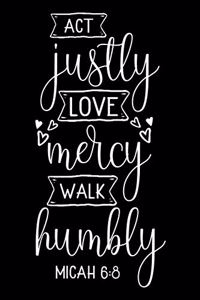 Act justly love mercy walk humbly