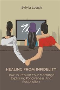 Healing from Infidelity