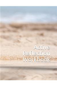 Active Reflection Workbook