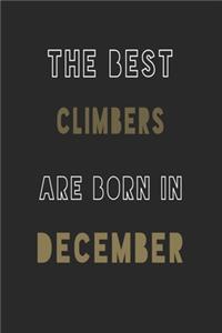 The Best climbers are Born in December journal