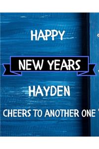 Happy New Years Hayden's Cheers to another one