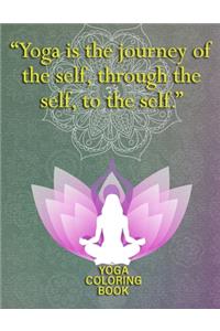 Yoga Is The Journey Of The Self Through The Self To The Self