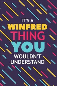 It's a Winfred Thing You Wouldn't Understand