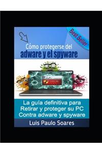 Cómo protegerse del adware y el spyware