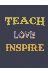 Teach love inspire
