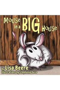 Mouse in a Big House