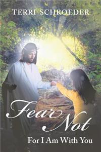 Fear Not