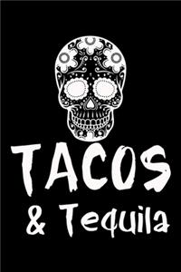 Tacos and Tequila